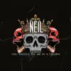 NEIL - You Should See Me In a Crown (feat. Gerard Vachon) - Single
